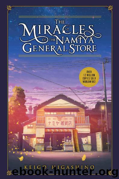 The Miracles of the Namiya General Store by Keigo Higashino