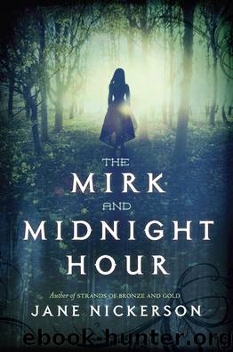 The Mirk and Midnight Hour by Nickerson Jane