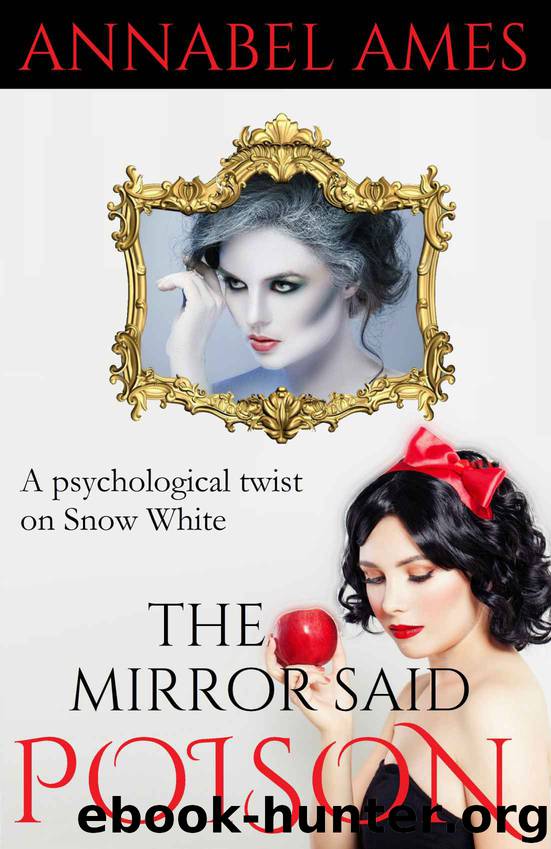 The Mirror Said Poison by Annabel Ames