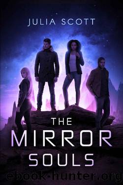 The Mirror Souls by Julia Scott