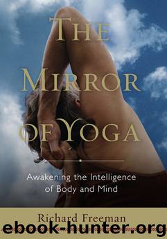 The Mirror of Yoga by Richard Freeman