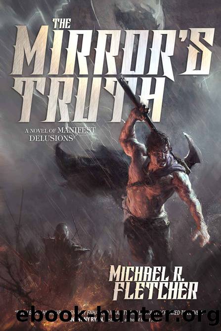 The Mirror's Truth by Michael R. Fletcher
