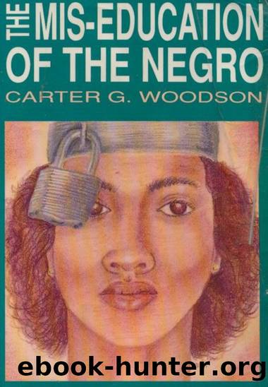 The Mis Education of the Negro by Unknown