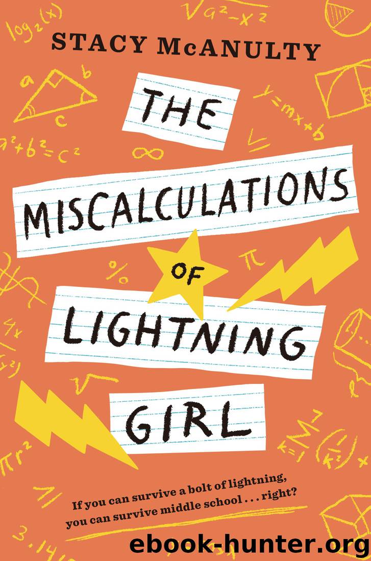 The Miscalculations of Lightning Girl by Stacy McAnulty