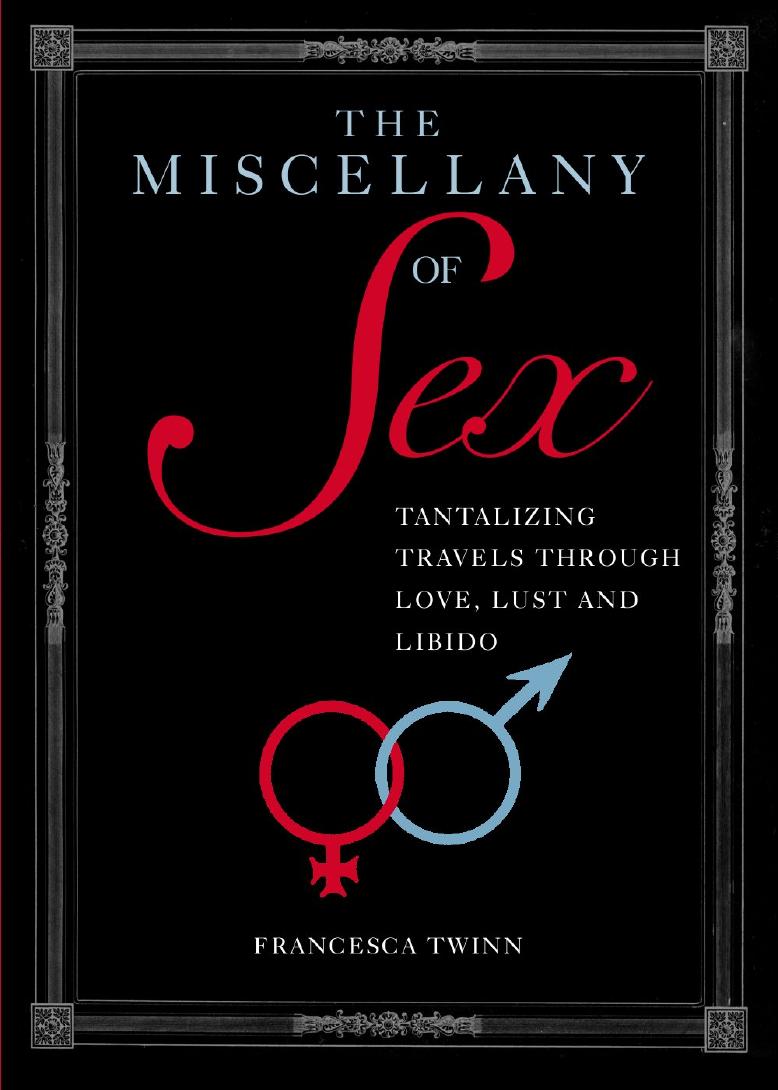 The Miscellany of Sex by Francesca Twinn