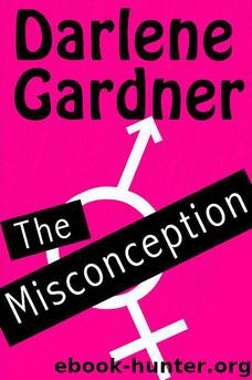 The Misconception by Gardner Darlene