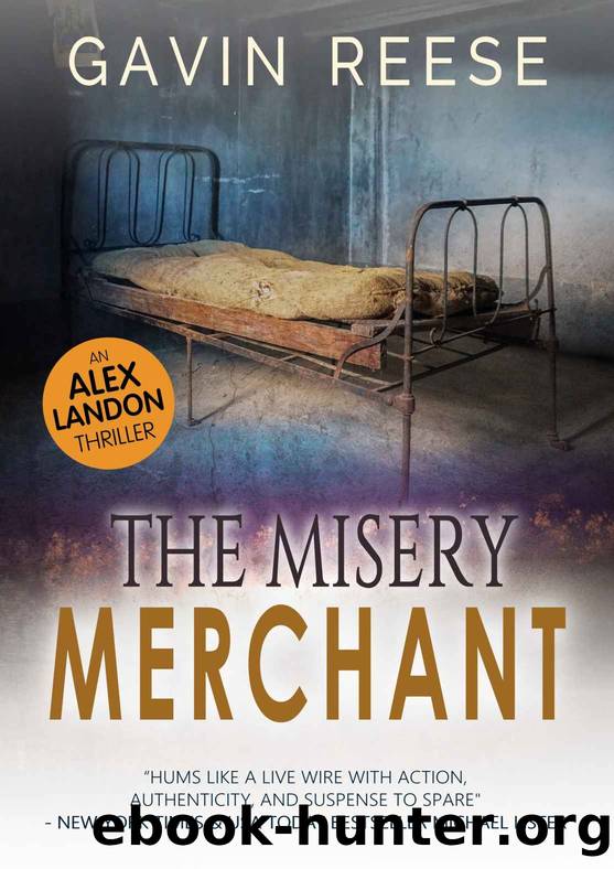 The Misery Merchant (Alex Landon Case Files Book 3) by Gavin Reese