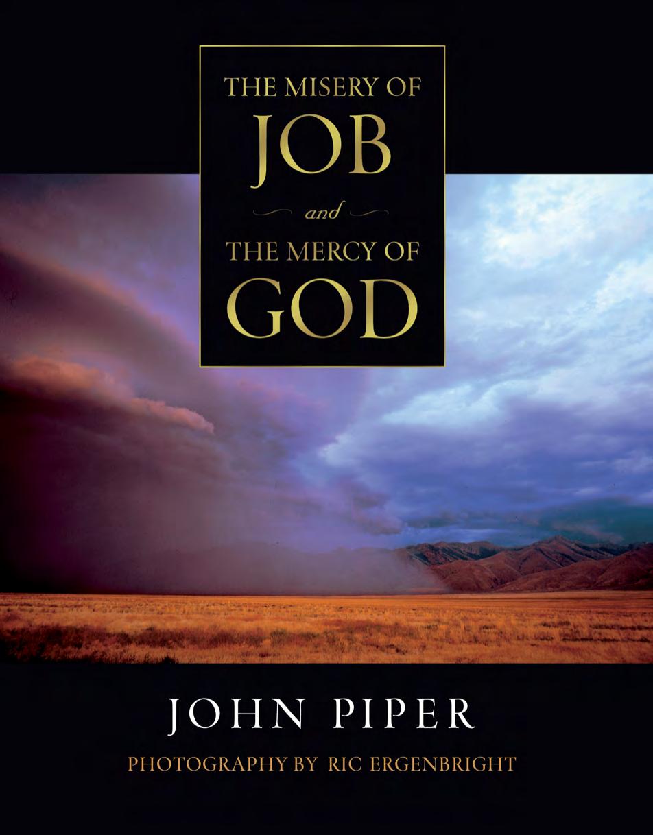The Misery of Job and the Mercy of God by John Piper