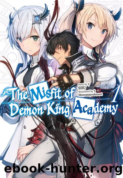 The Misfit of Demon King Academy: Vol.1 by SHU