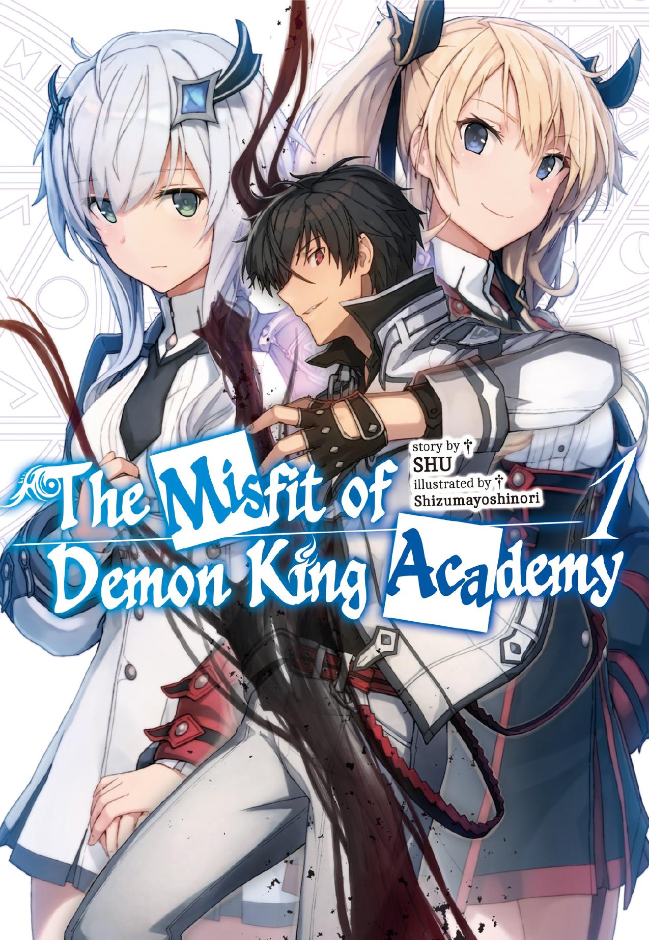 The Misfit of Demon King Academy: Volume 1 by SHU