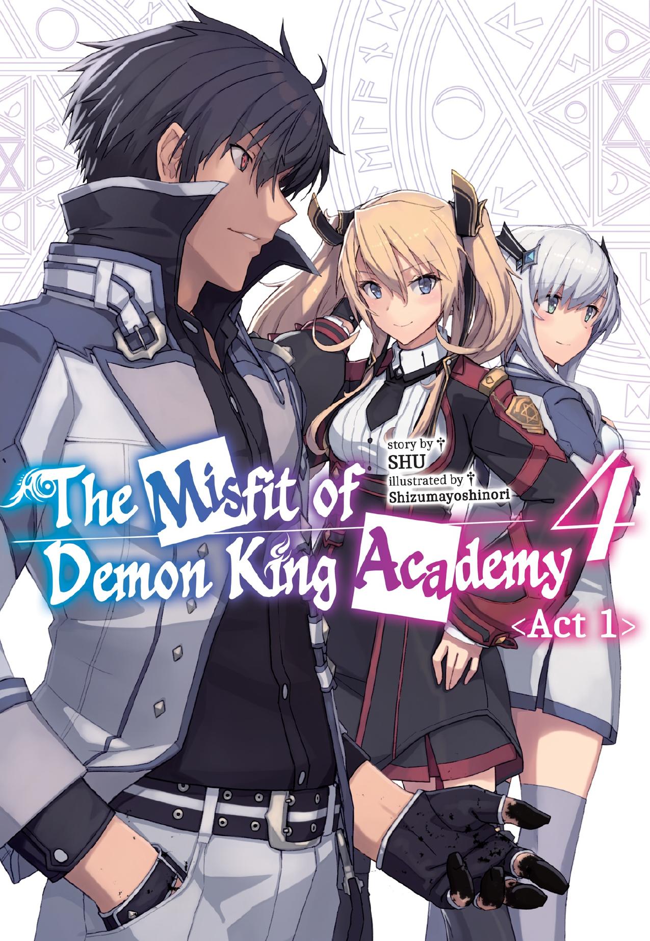 The Misfit of Demon King Academy: Volume 4 Act 1 by SHU