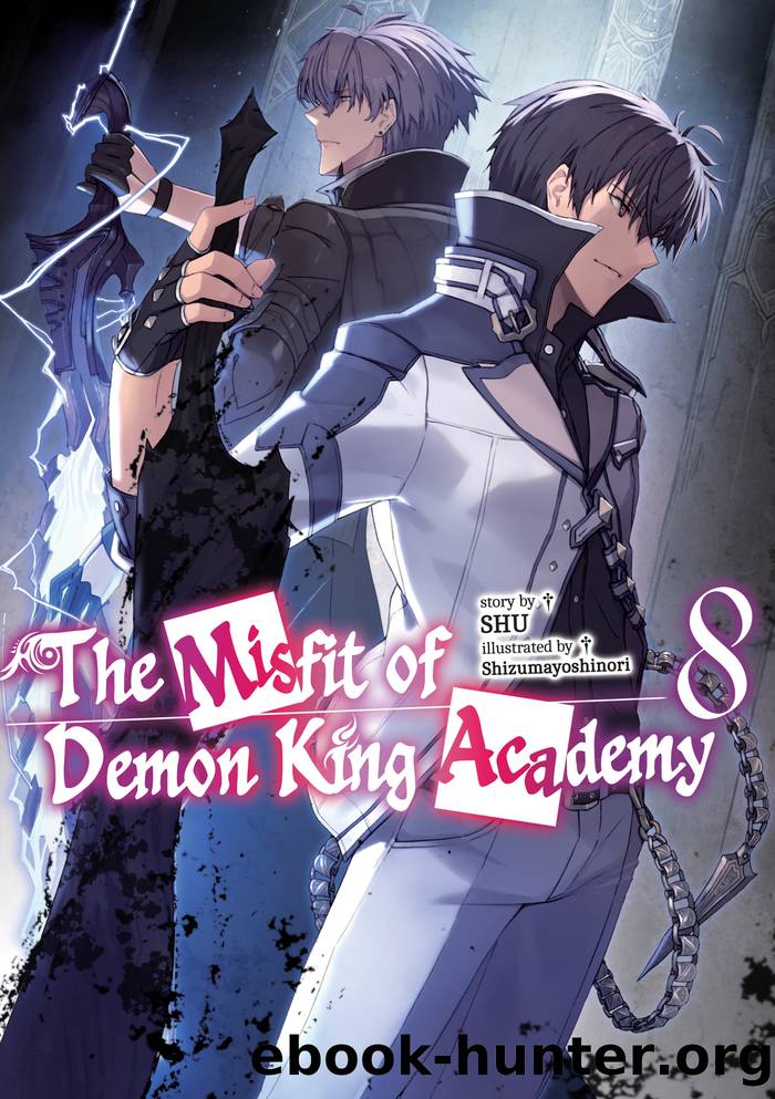 The Misfit of Demon King Academy: Volume 8 by SHU