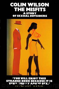 The Misfits: A Study of Sexual Outsiders by Colin Wilson