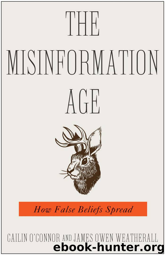 The Misinformation Age by Cailin O'Connor & James Owen Weatherall
