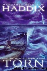 The Missing #04 - Torn by Margaret Peterson Haddix