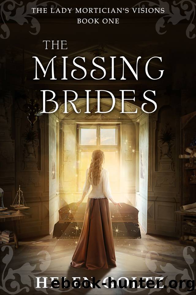 The Missing Brides: (The Lady Mortician's Visions series) by Goltz Helen