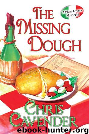 The Missing Dough (A Pizza Lovers Mystery) by Cavender Chris