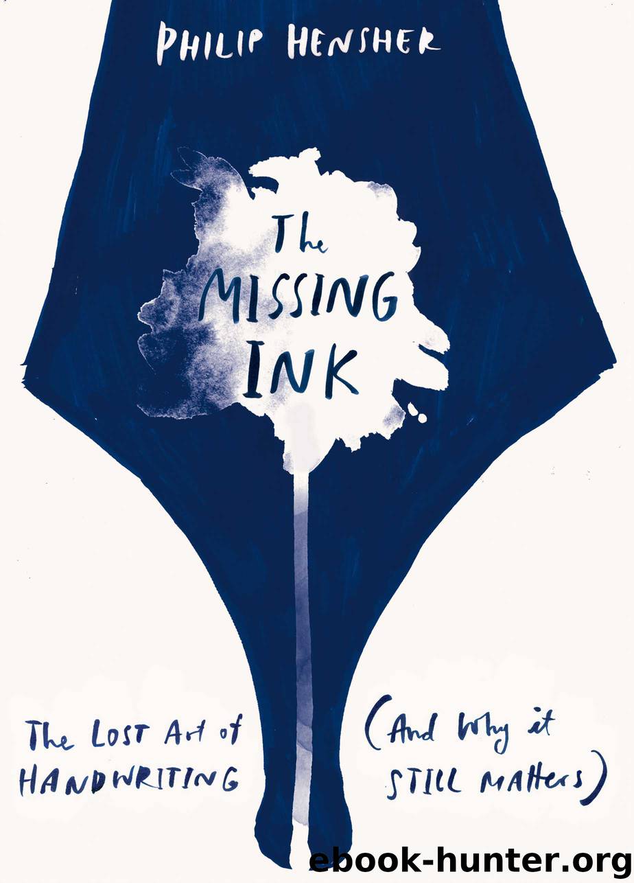 The Missing Ink by Philip Hensher