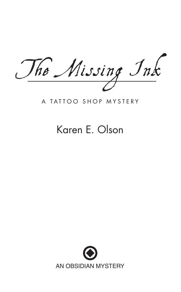 The Missing Ink: A Tattoo Shop Mystery by Karen E. Olson