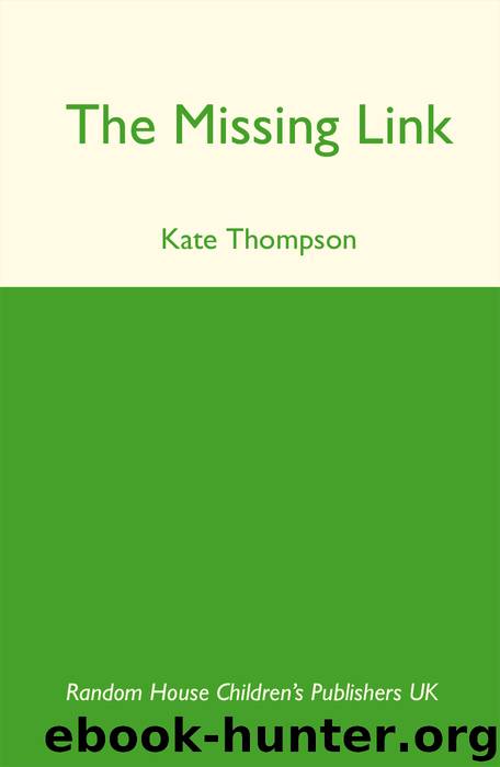 The Missing Link by Kate Thompson