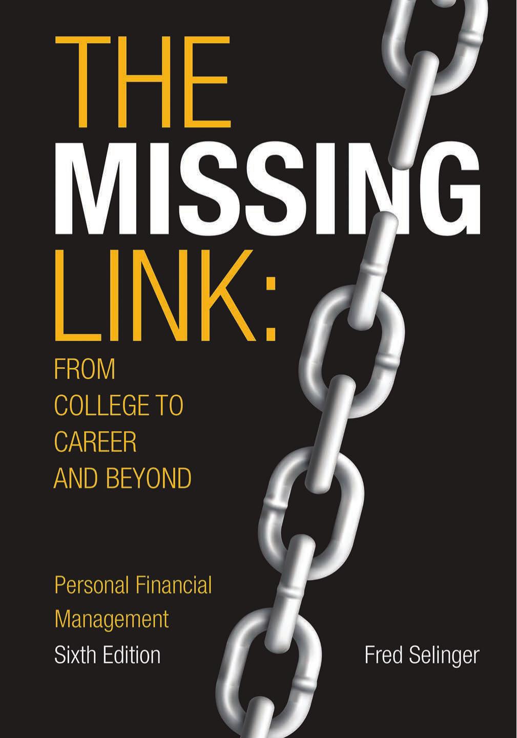The Missing Link: From College to Career and Beyond by Fred Selinger