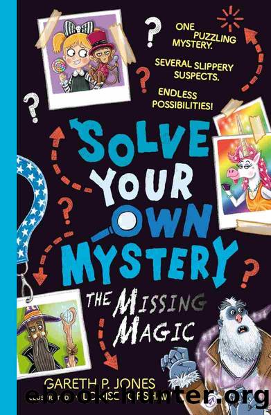The Missing Magic by Gareth P. Jones