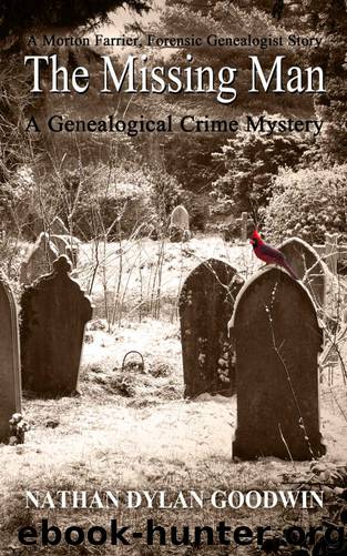 The Missing Man: A Morton Farrier novella by Nathan Dylan Goodwin