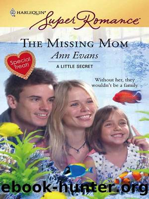 The Missing Mom by Ann Evans