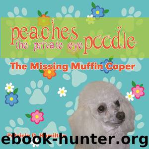 The Missing Muffin Caper by Patricia D. Hamilton