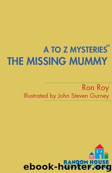 The Missing Mummy by Ron Roy
