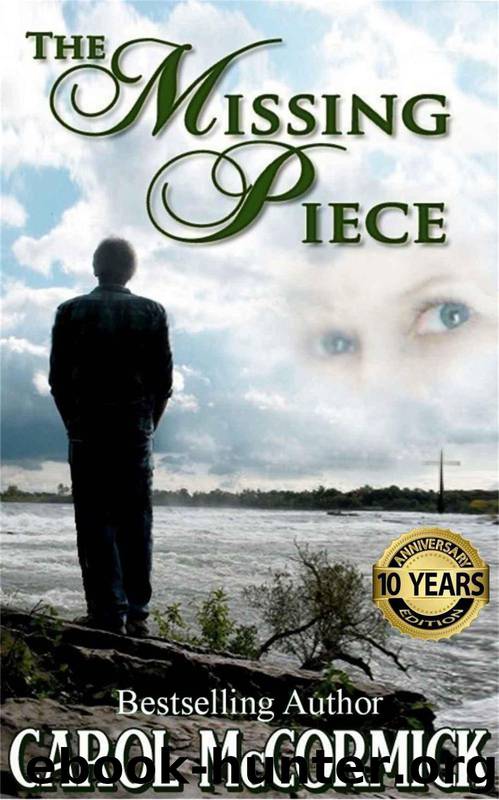 The Missing Piece (Inspirational Love Story) by McCormick Carol