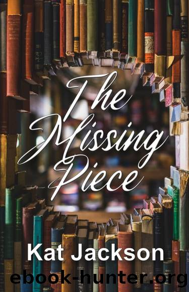 The Missing Piece by Kat Jackson