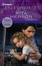 The Missing Twin by RITA HERRON