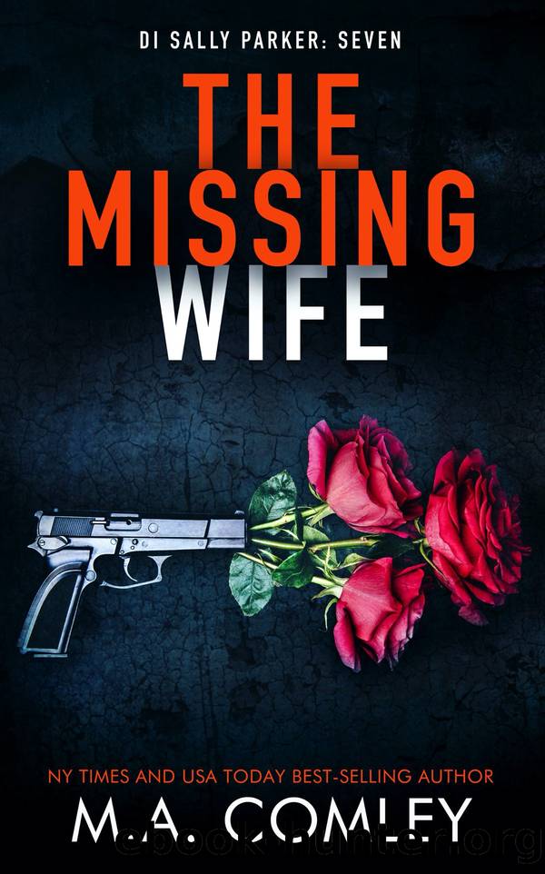 The Missing Wife by M A Comley