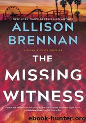 The Missing Witness by Allison Brennan