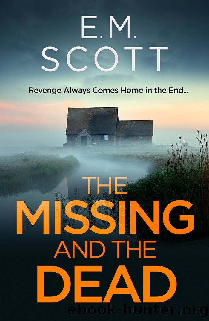 The Missing and the Dead by EM Scott