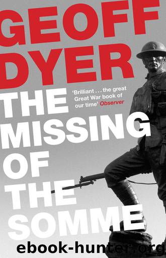 The Missing of the Somme by Geoff Dyer