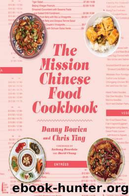 The Mission Chinese Food Cookbook by Danny Bowien & Chris Ying
