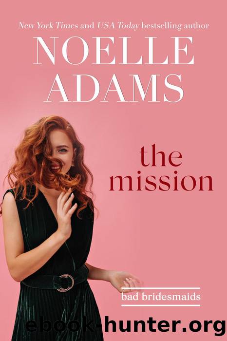 The Mission by Noelle Adams