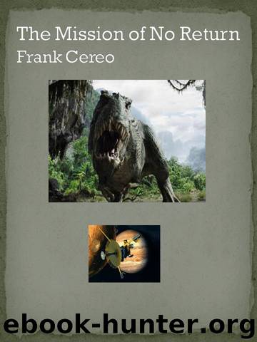 The Mission of No Return by Frank Cereo