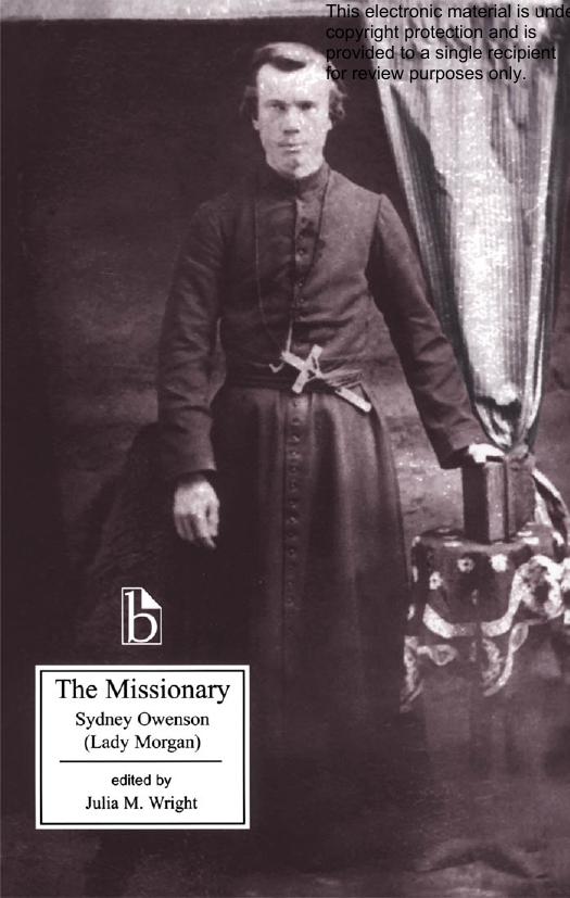 The Missionary: An Indian Tale by Sydney Owenson Julia M. Wright