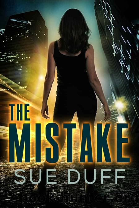 The Mistake by Sue Duff