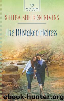 The Mistaken Heiress by Shelba Shelton Nivens