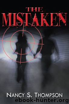The Mistaken by Nancy S Thompson