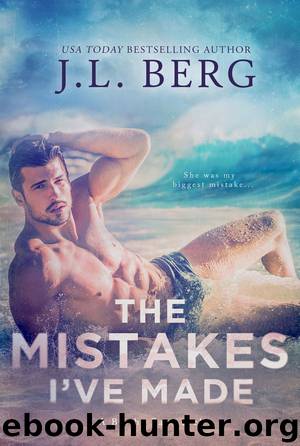 The Mistakes I've Made by J.L. Berg