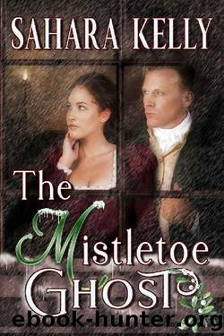 The Mistletoe Ghost by Sahara Kelly