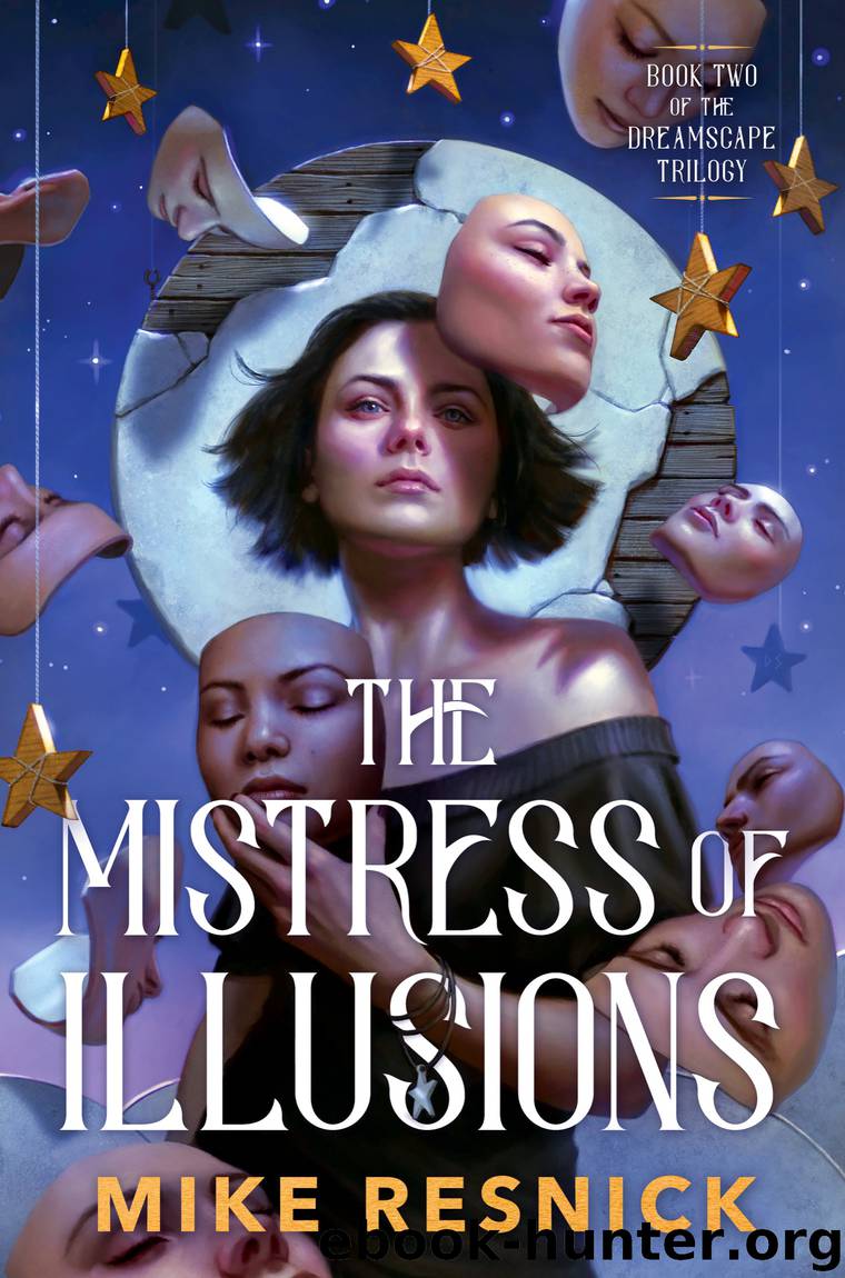 The Mistress of Illusions by Michael D. Resnick