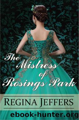 The Mistress of Rosings Park : A Pride and Prejudice Vagary by Regina Jeffers