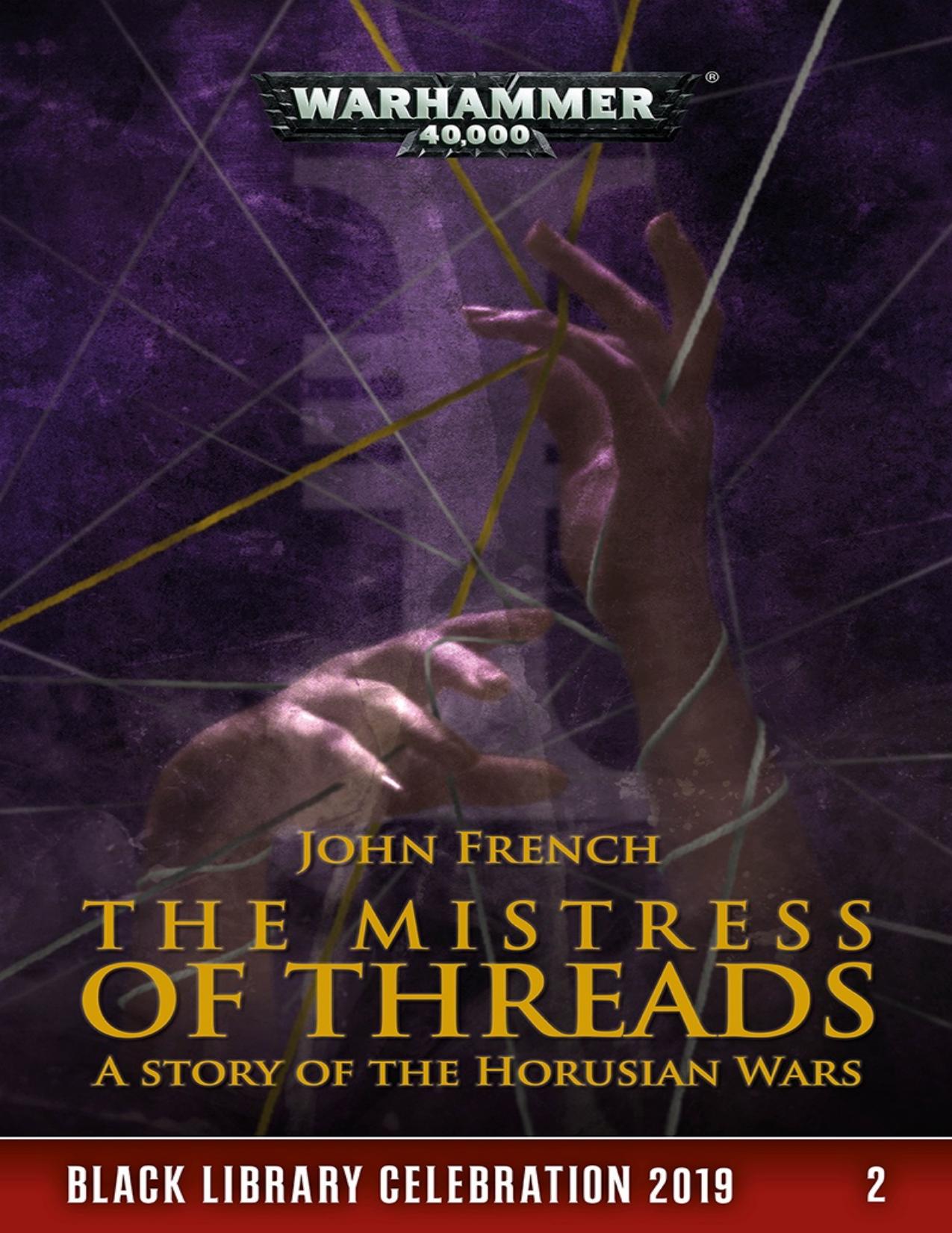 The Mistress of Threads by John French