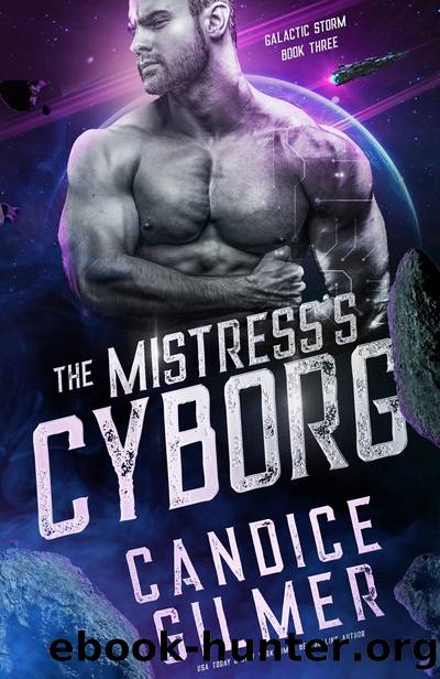 The Mistress's Cyborg by Candice Gilmer